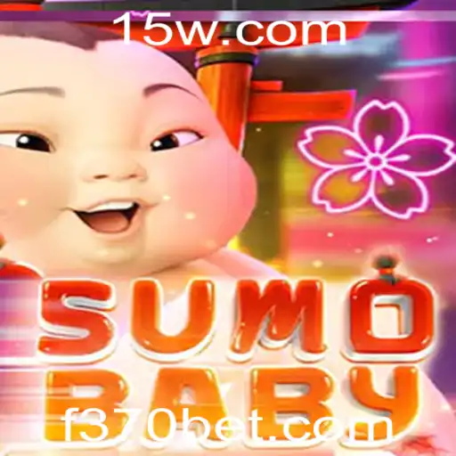 Descubra o Mundo Fascinante do Jogo SumoBaby e Sua Relação com 370bet